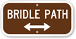 Bridle Path (with Bidirectional Arrow) Sign