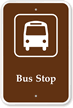 Bus Stop - Campground  Guide & Park Sign