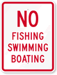 No Fishing  Swimming  Boating Sign