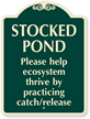 Stocked Pond Please Help Ecosystem SignatureSign™