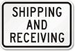 Shipping and Receiving Signs