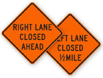 Lane Closed Signs
