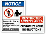 Restricted Access Signs