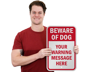 Custom Beware of Dog Signs