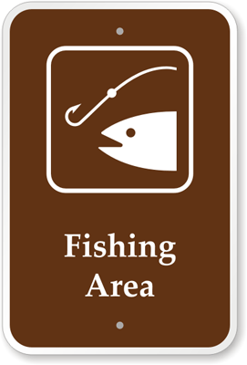 Fishermen need to know where they can set up their fishing rods. This sign  will point them in the right direction, and keep them away from areas you