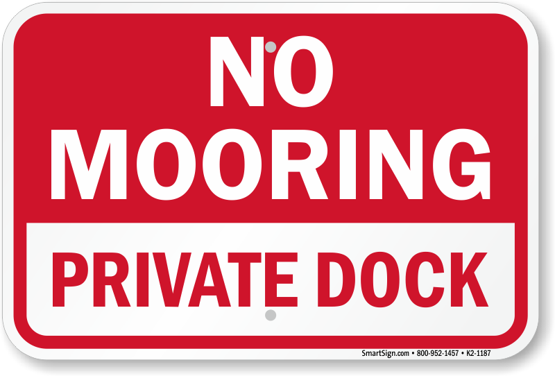 No Mooring Private Dock Sign - 12 x 18 - Reflective Aluminum Made in USA by Sigo Signs