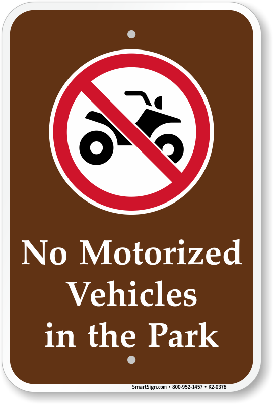 Vertical Metal Sign Multiple Sizes Trail Motorized Vehicles Prohibited Ride