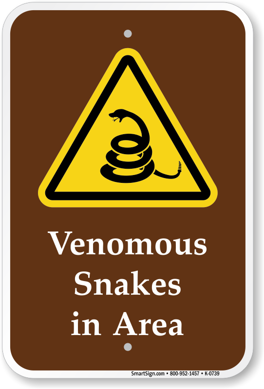 Caution Venomous Snakes in Area aluminum sign