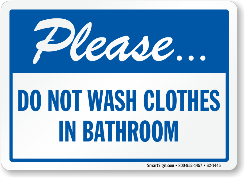 Dont Wash Clothes in Bathroom Campground Sign, SKU: K2-1183