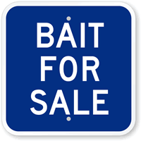 Bait For Sale Sign