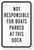 Not Responsible For Boats Parked Sign