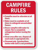 Campfire Must Be Attended At All Times Sign