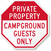 Campground Guests Only Private Property Sign