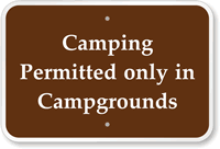 Camping Permitted Only In Campgrounds Sign