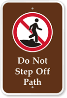 Do Not Step Off Path - Campground Sign
