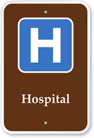 Hospital - Campground, Guide & Park Sign