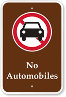 No Automobiles - Campground, Guide & Park Sign