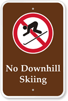 No Downhill Skiing - Campground & Park Sign