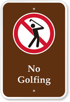 No Golfing Campground Park Sign