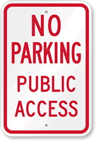 No Parking - Public Access Sign