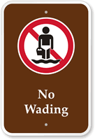 No Wading - Campground, Guide & Park Sign