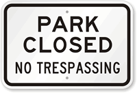 No Trespassing Park Sign