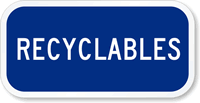 Recyclables Sign
