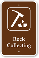 Rock Collecting - Campground, Guide & Park Sign