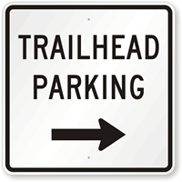 Right Arrow Trailhead Parking Sign