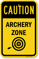 Caution Archery Zone Sign