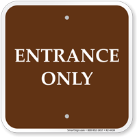 Entrance Only Campground Sign