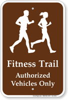 Fitness Trail Authorized Vehicles Sign