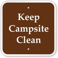 Keep Campsite Clean Campground Sign