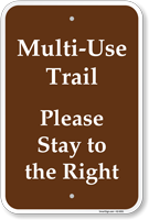 Multi Use Trail Please Stay To The Right Campground Sign