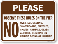 No Over Rail Casting Climbing Jumping Pier Rules Sign
