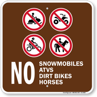 No Snowmobiles ATVs Campground Sign