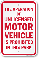 Operation Of Unlicensed Vehicle Prohibited In Park Sign