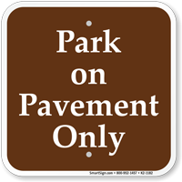 Park on Pavement Only Campground Sign