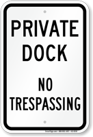 Private Dock No Trespassing Sign