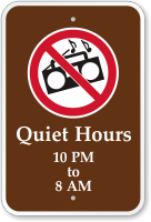 Quiet Hours 10 PM To 8 AM Sign