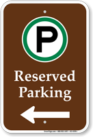 Reserved Parking Left Arrow Campground Sign