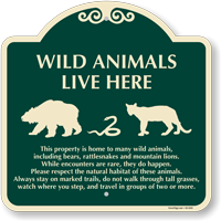 Respect The Natural Habitat Wild Area Designer Sign