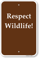 Respect Wildlife Campground Sign
