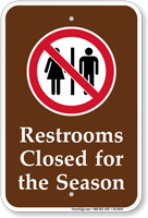 Restrooms Closed Campground Sign