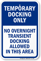 Temporary Docking Only in Marina Sign