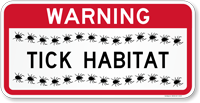 Warning Tick Habitat Sign