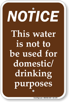 Water Not for Domestic Drinking Purposes Sign