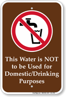 Water Not Used For Domestic Purposes Sign