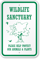 Wildlife Sanctuary Protect Our Animals & Plants Sign