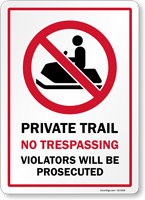 Private Trail No Trespassing Sign